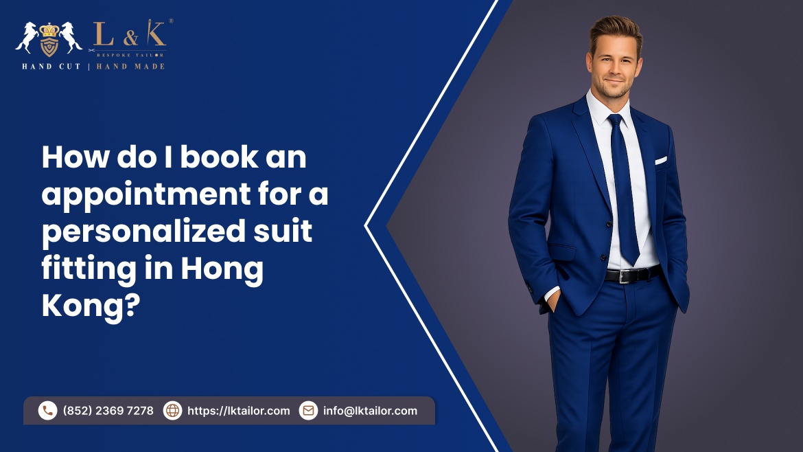 How do I book an appointment for a personalized suit fitting in Hong Kong?