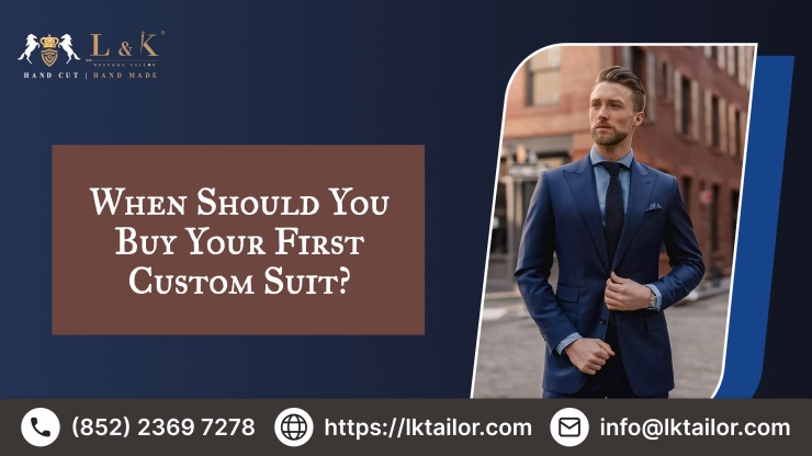 When should you buy your first custom suit?