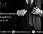 What Measurements Are Taken for a Custom Suit?