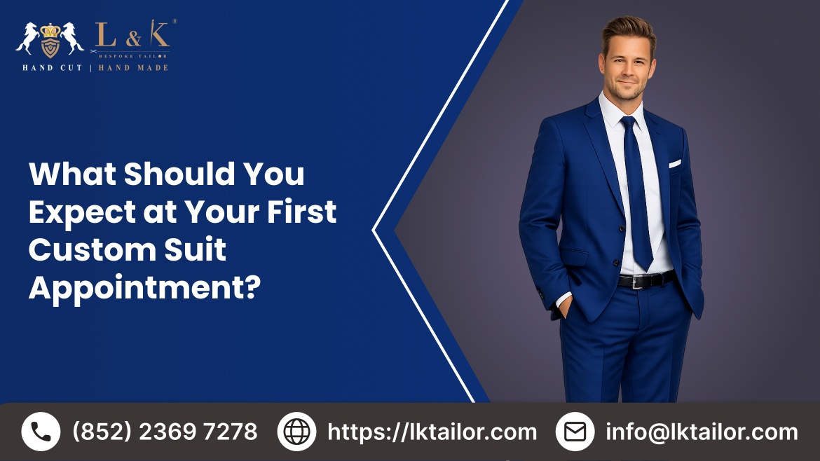 What Should You Expect at Your First Custom Suit Appointment?