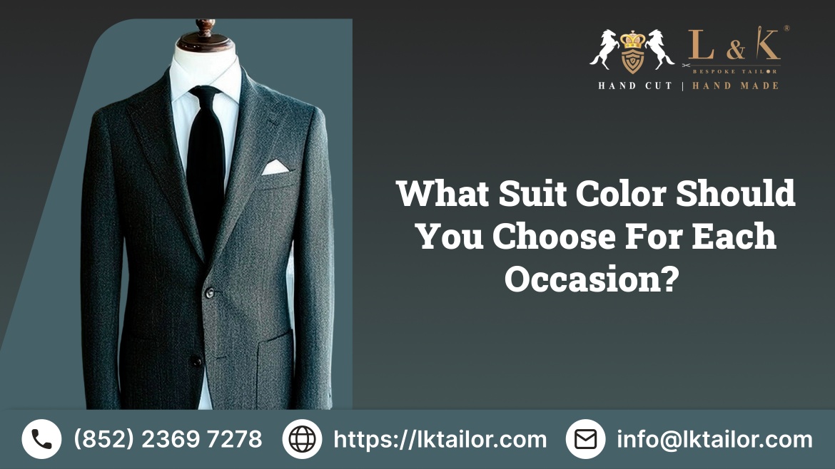 What Suit Color Should You Choose for Each Occasion?
