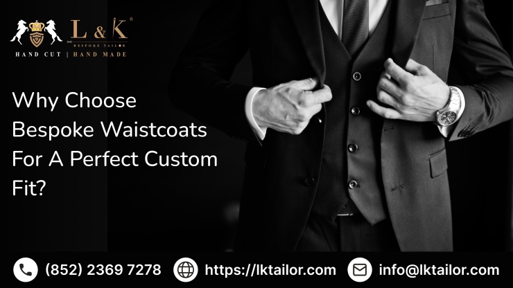 Why Choose Bespoke Waistcoats for a Perfect Custom Fit?